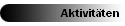 Aktivit�ten