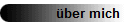 �ber mich